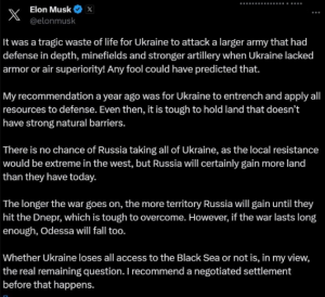 Russia has no chance of taking over all of Ukraine, but will seize more territory than it has now - Musk