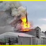 The world's oldest stock exchange, Bersen, is on fire in Copenhagen