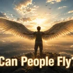 Can People Fly? What Happens If Humans Have Wings